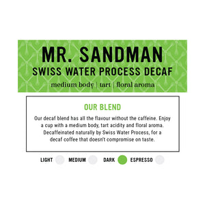 Mr. Sandman Decaf